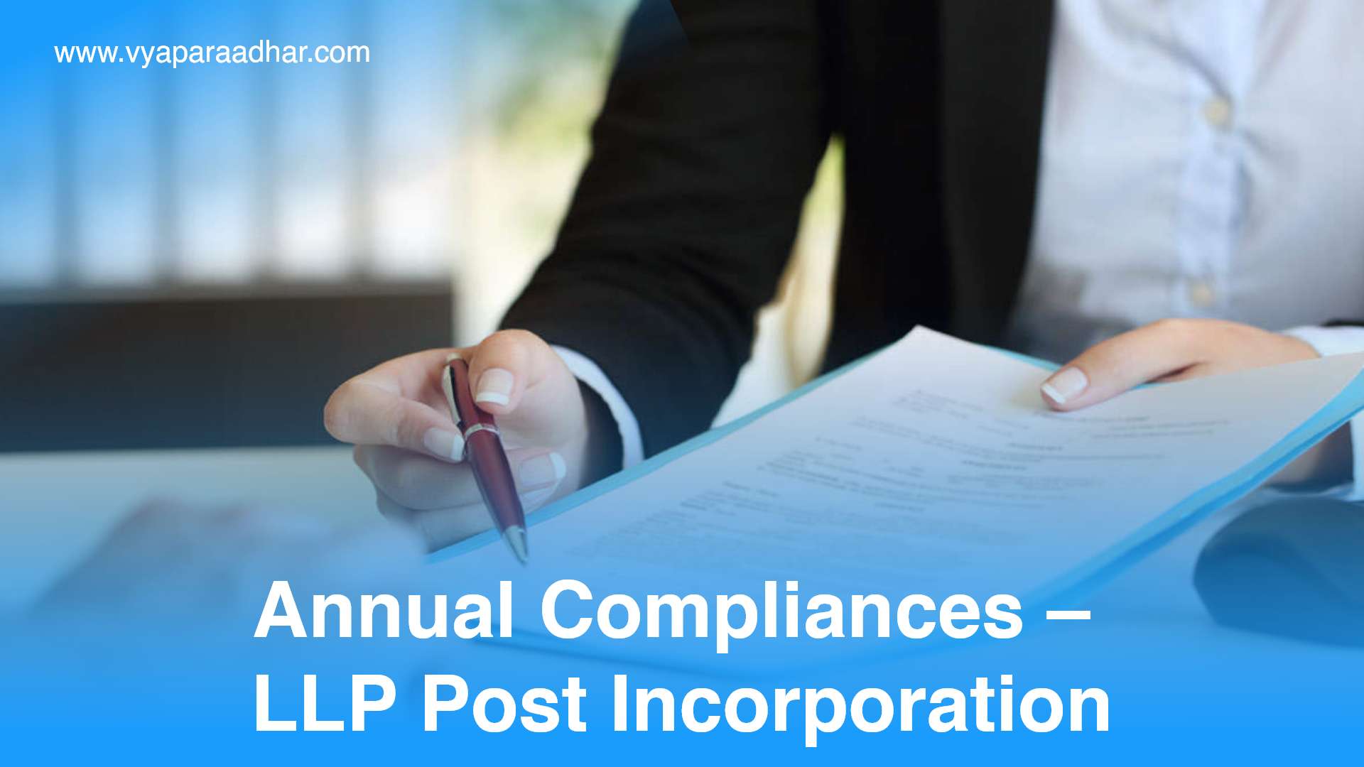 Annual Compliance – LLP Post Incorporation